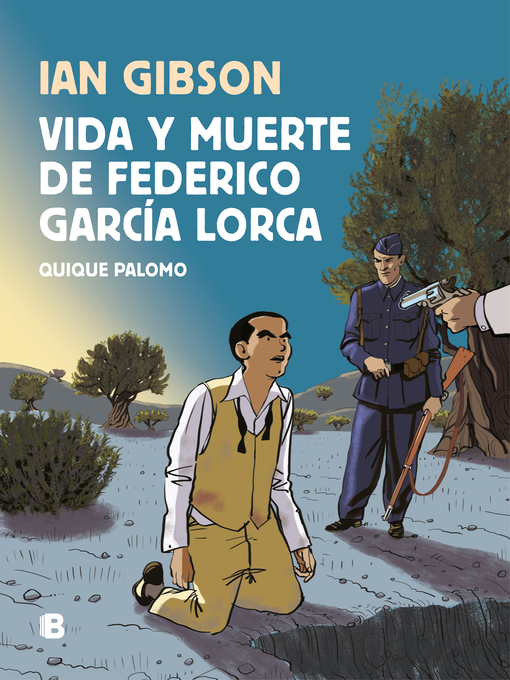 Title details for Vida y muerte de Federico García Lorca by Ian Gibson - Available